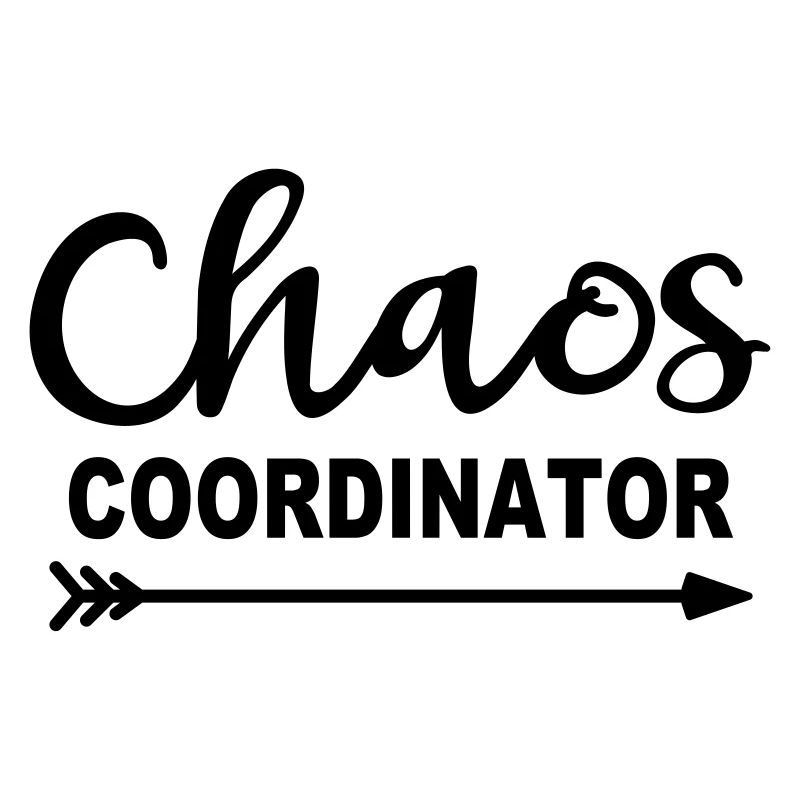 Chaos Coordinator Manager Patron Chef Mama Papa Bureau