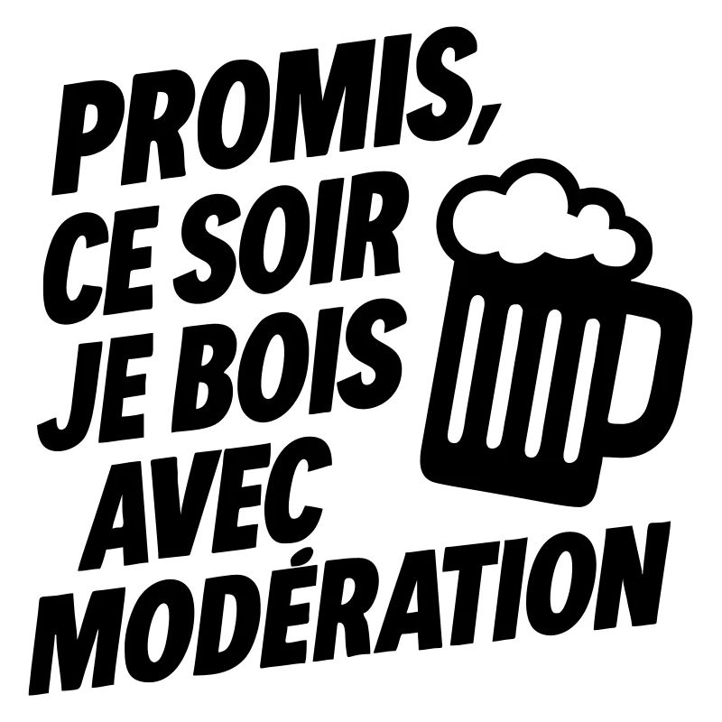 Promis Ce Soir J’Arrête De Boire