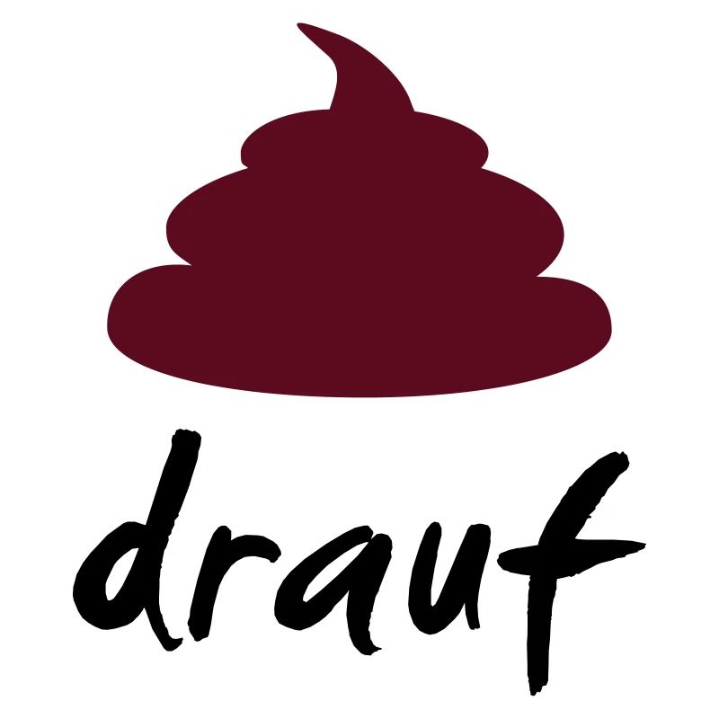 scheiss drauf