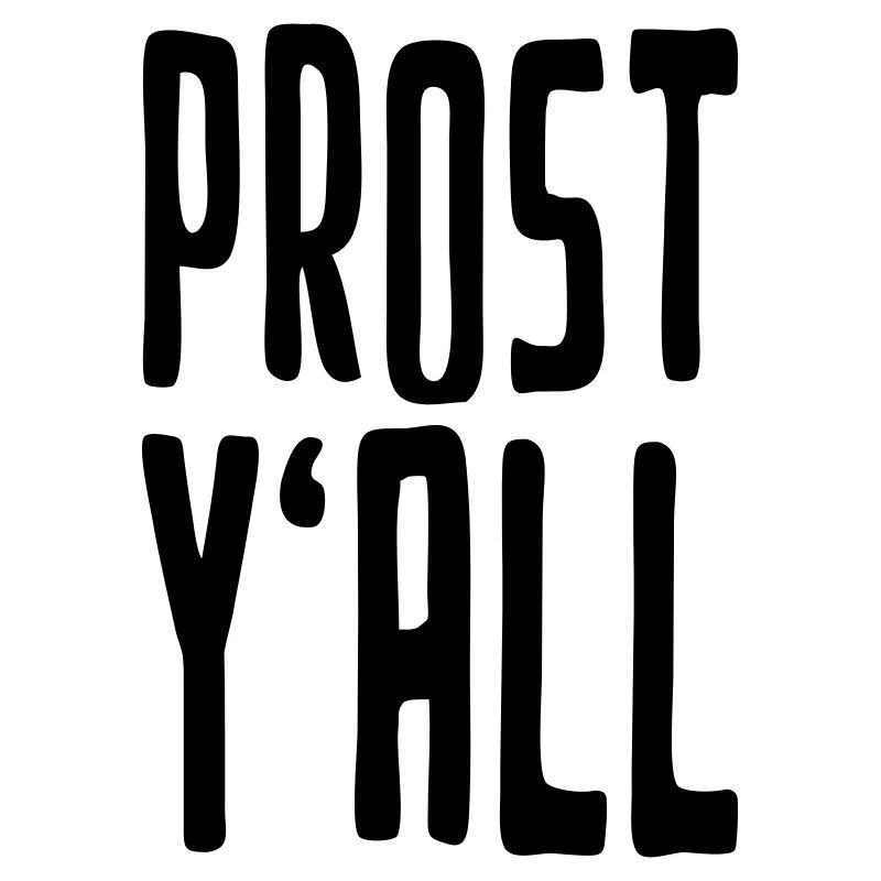 Prost Y'all!