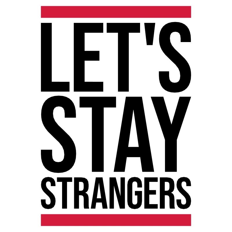 Citation Restons Strangers