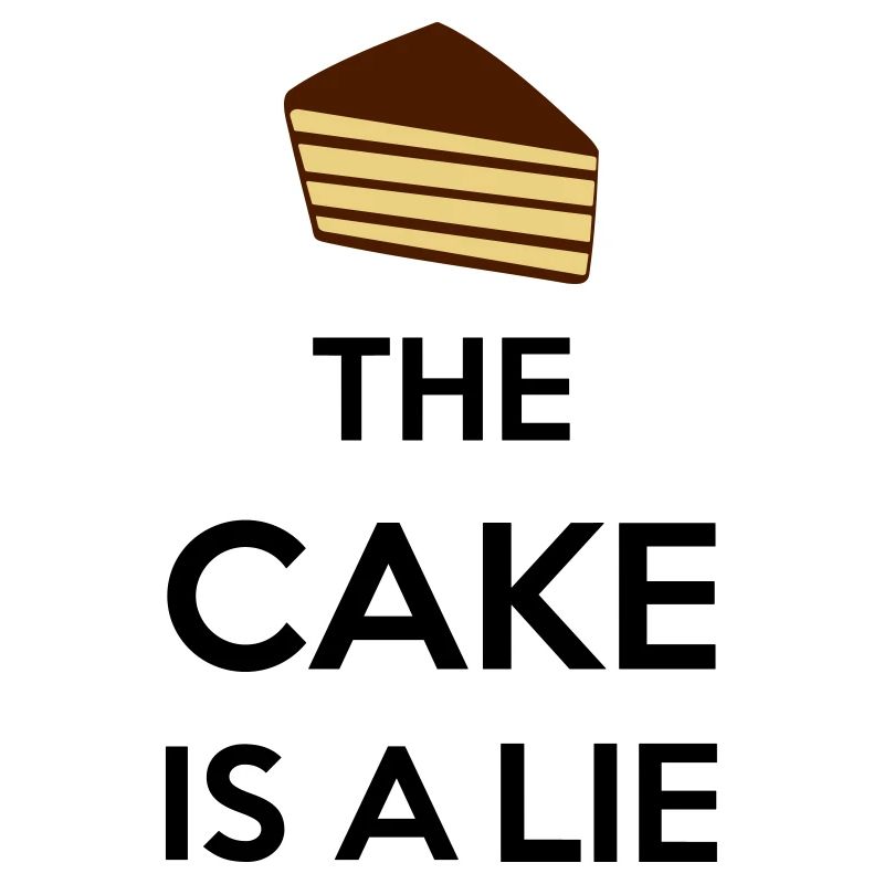The Cake Is A Lie