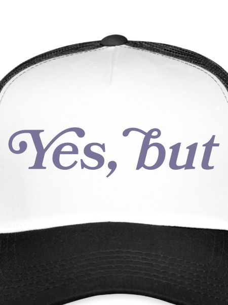 Yes, but...