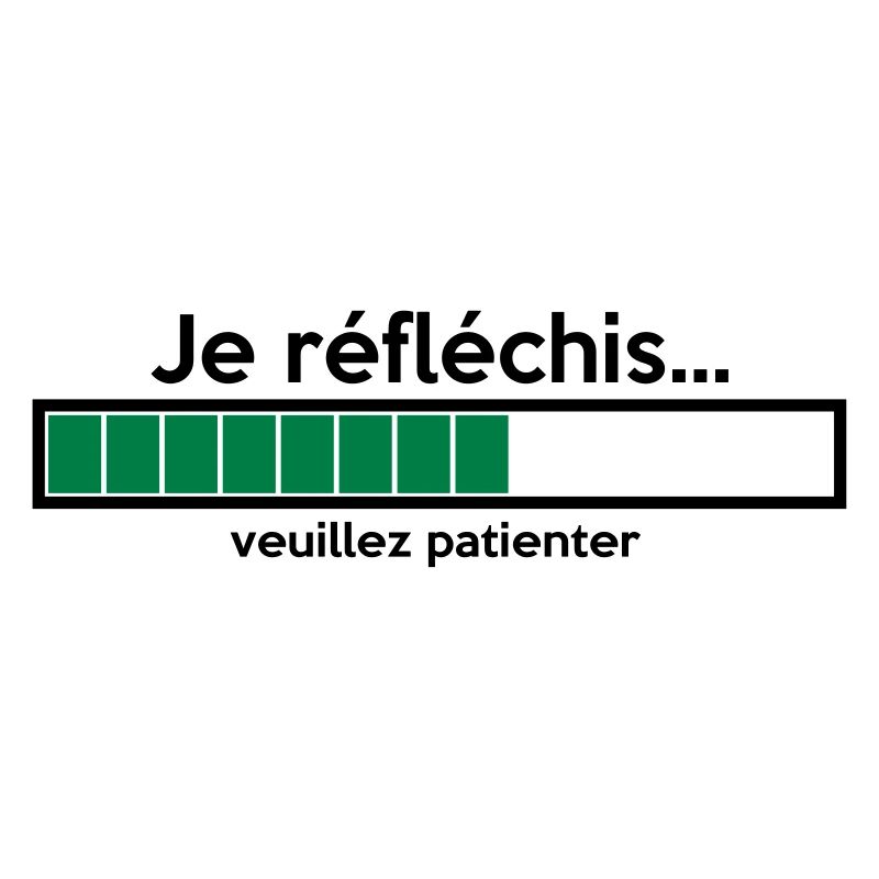 je réfléchis
