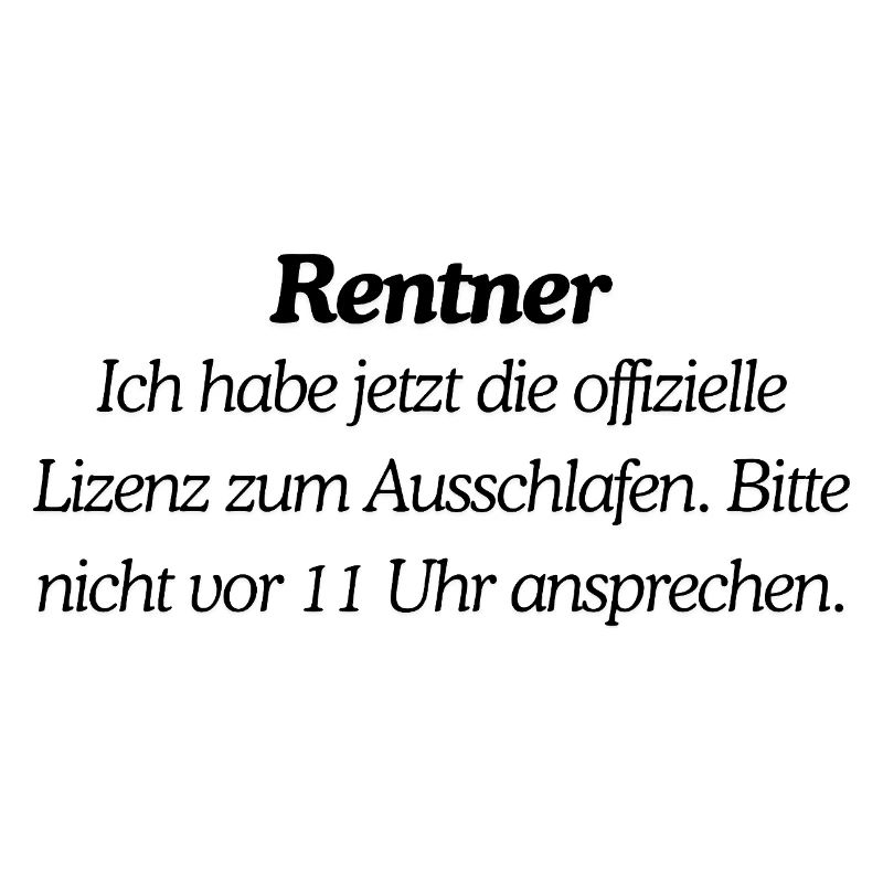 Endlich Rentner