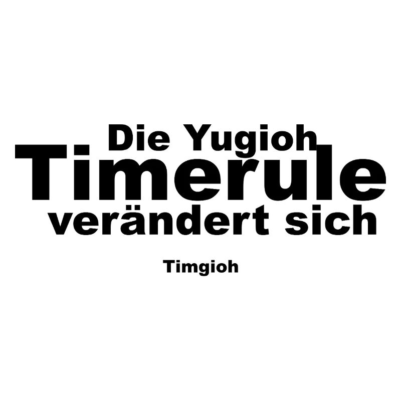 Die neue Timerule
