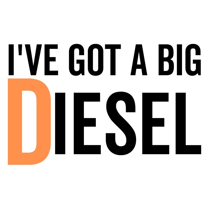 Ich habe einen großen Diesel