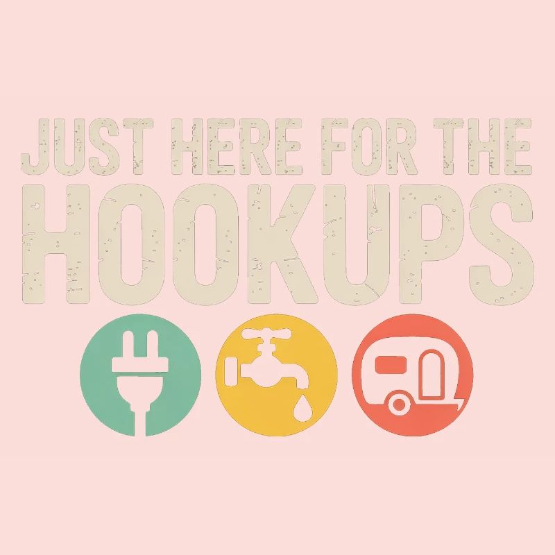 Just Here for the Hookups