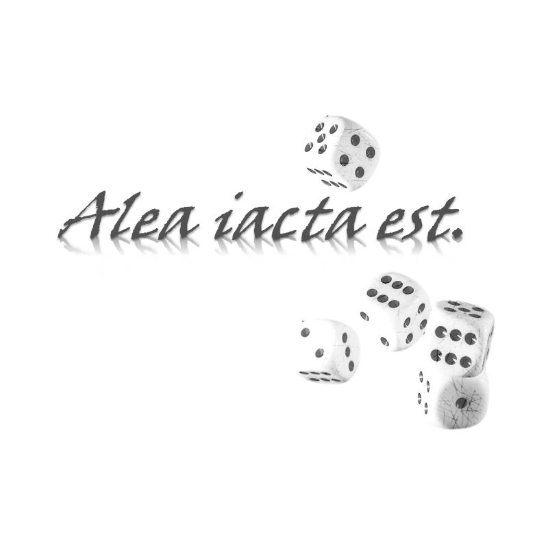 Alea iacta est. - Die Würfel sind gefallen