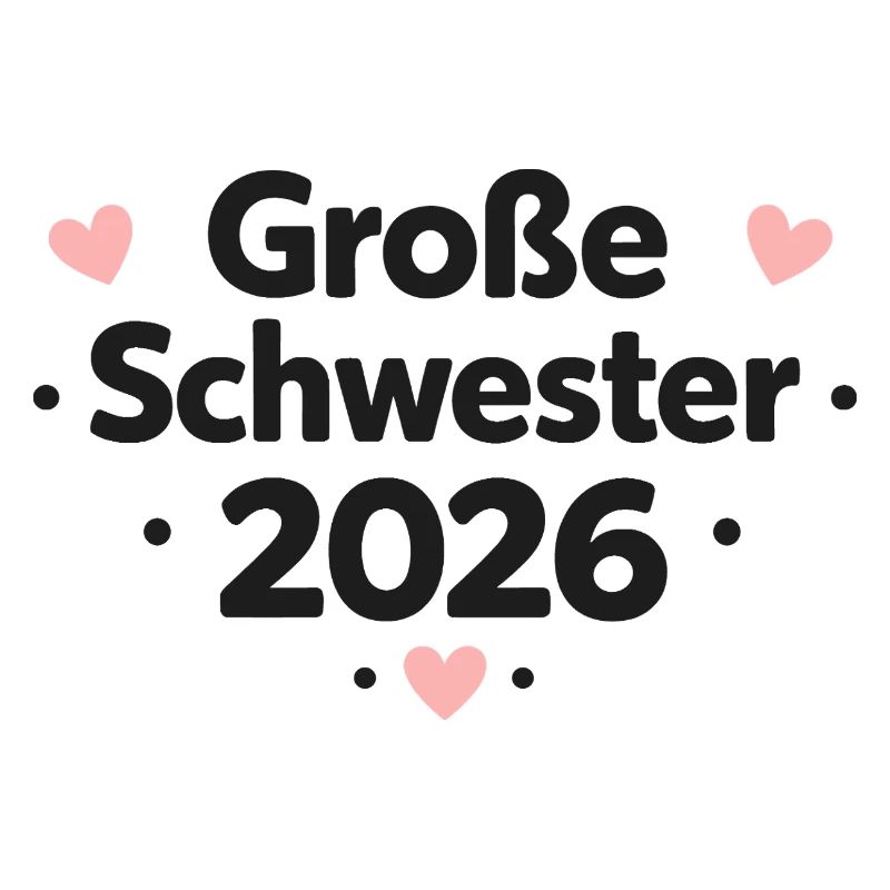 Große Schwester 2026