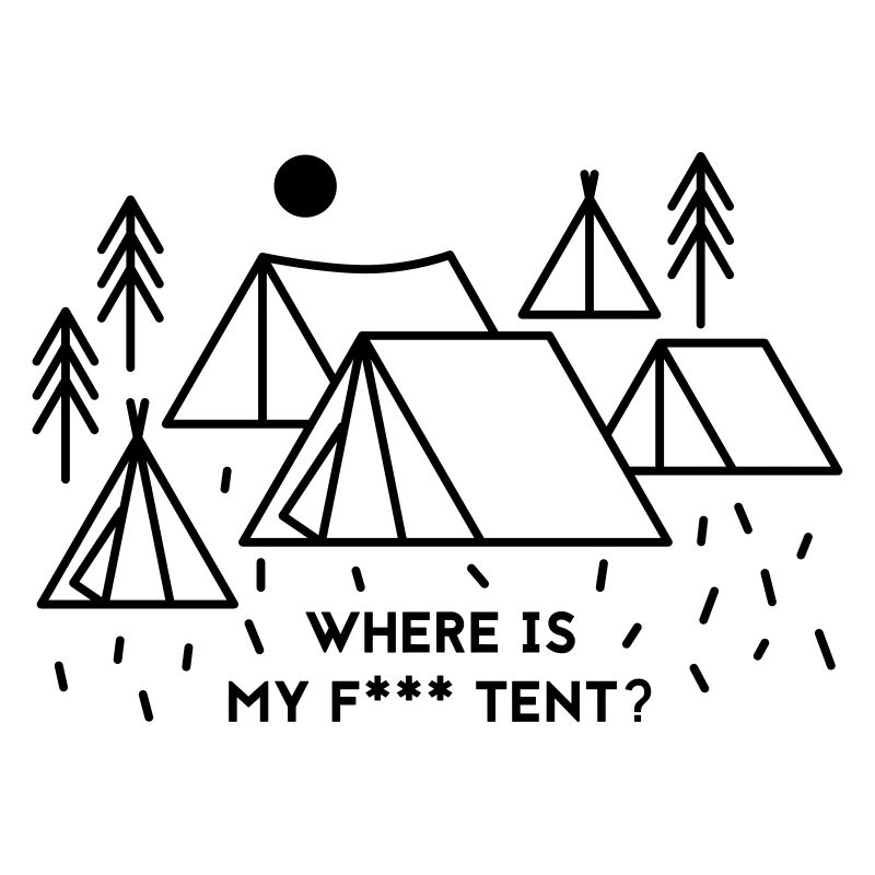 Where is my tent?
