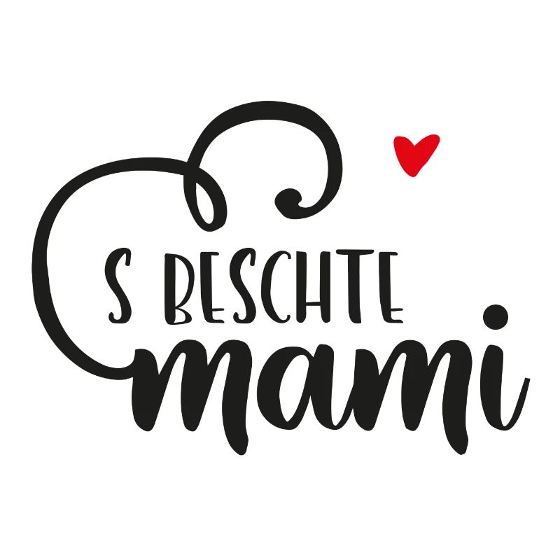 Schweizerdeutsch Muttertagsgeschenk S beschte Mami