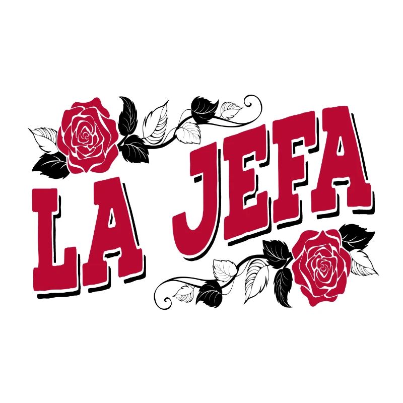 La Jefa Lustiger spanischer Boss Babe Spruch