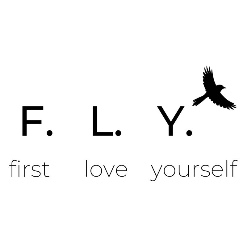 F.L.Y. first love yourself, Statement, Glück