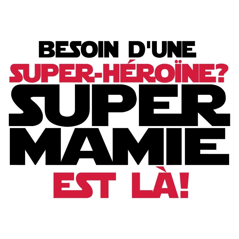 super mamie est là