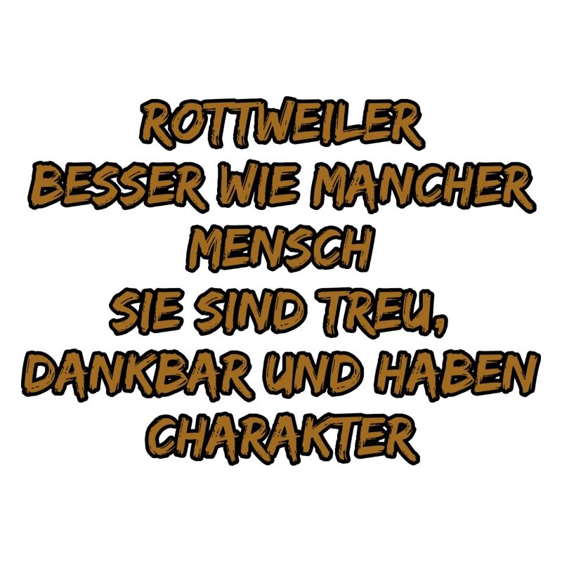 Rottweiler Charakter Zitat