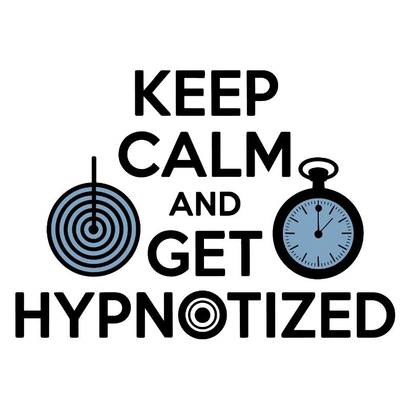 Hypnotist Keep Calm Get Hypnotized Professional 