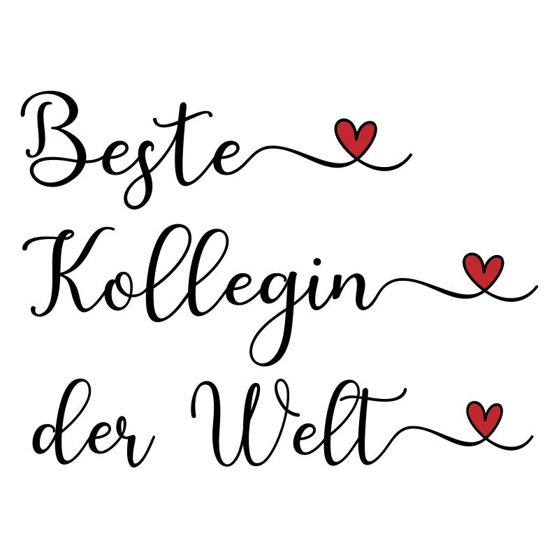 Beste Kollegin der Welt
