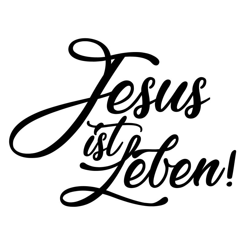 Jesus ist Leben