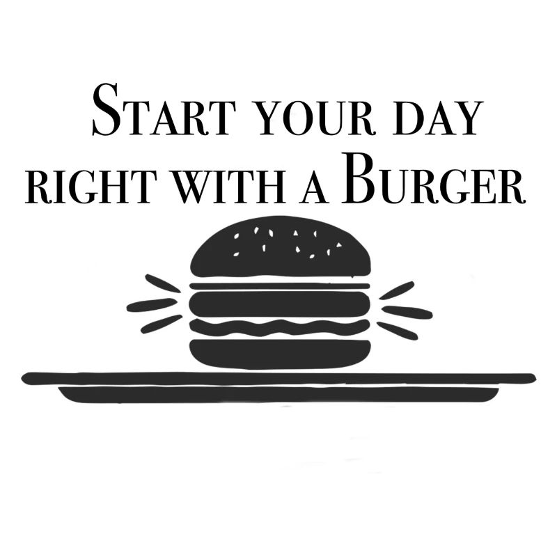 Start with a Burger