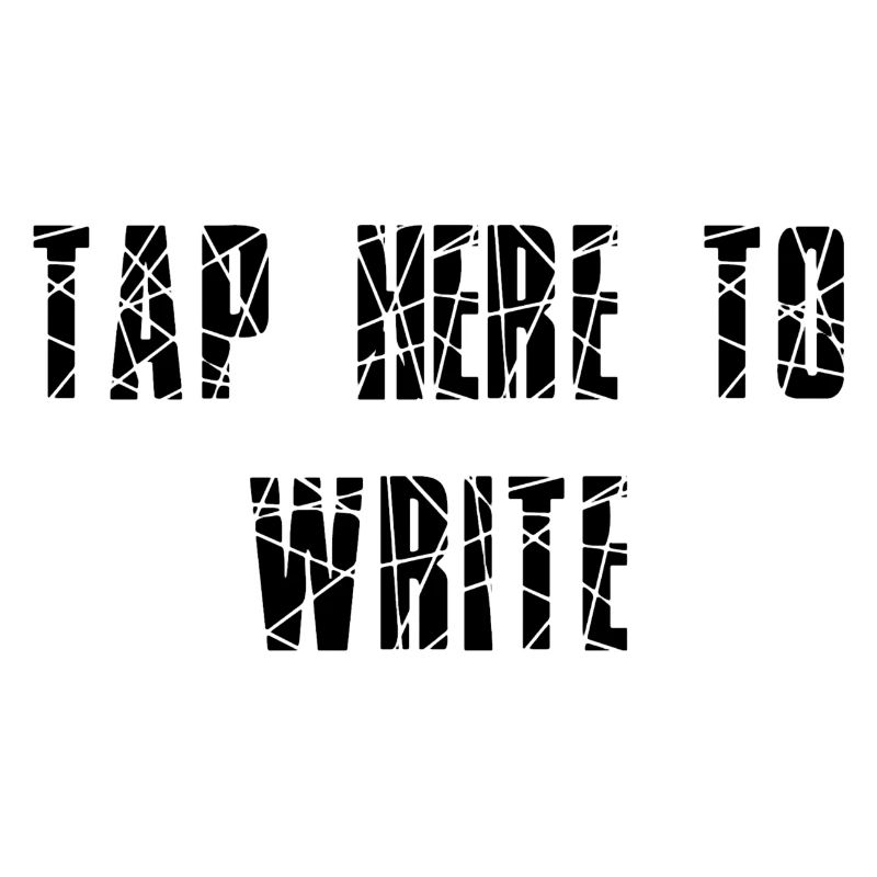 Tap here to write
