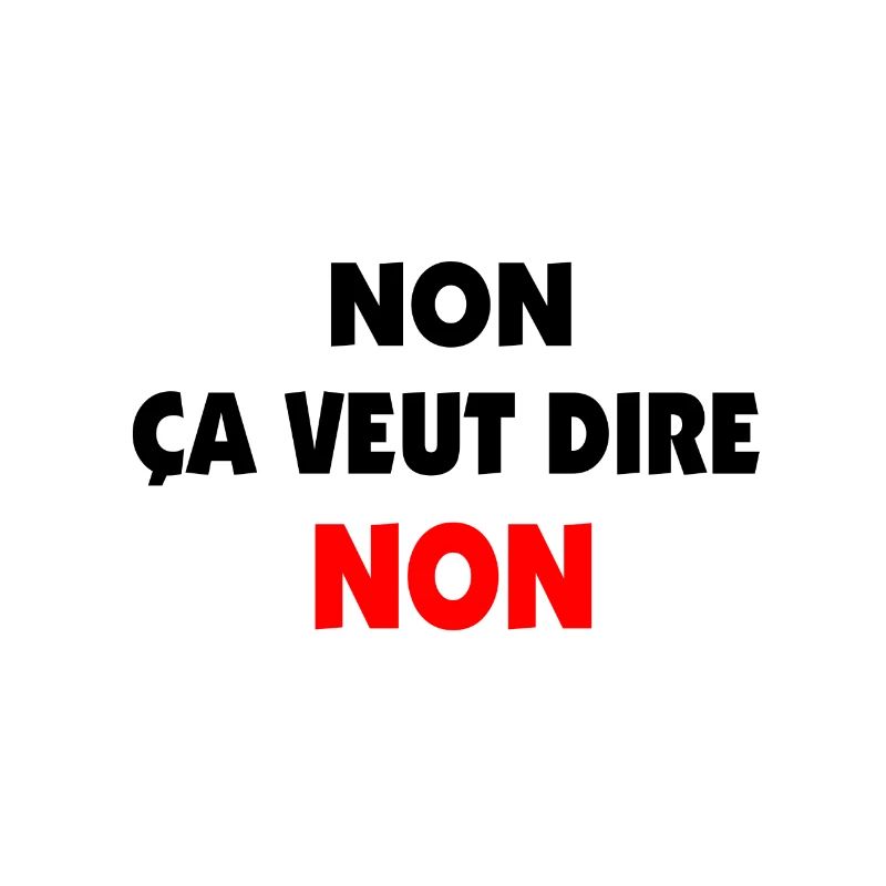 Non, ça veut dire non.
