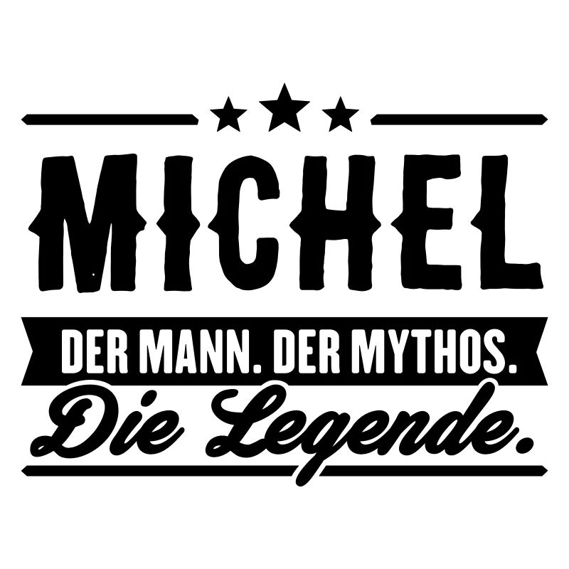 Man Myth Legend Michel