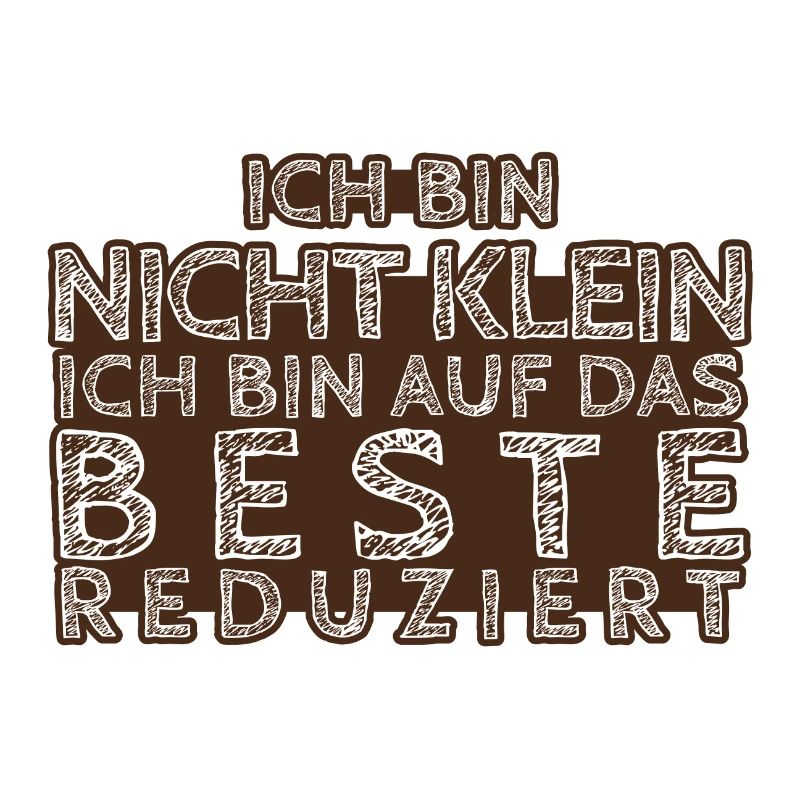 Ich Bin Nicht Klein