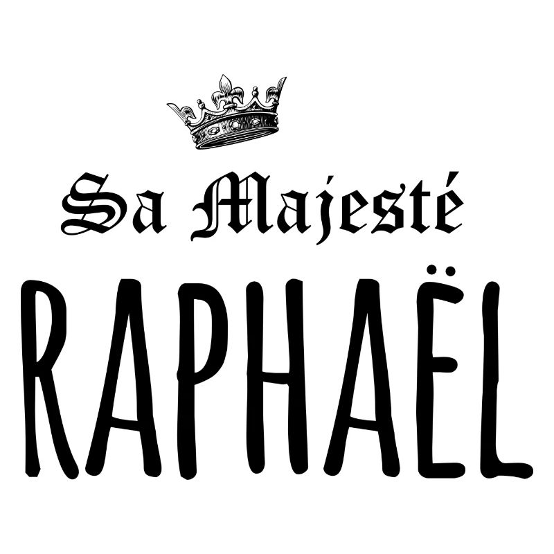 Sa majesté Raphaël