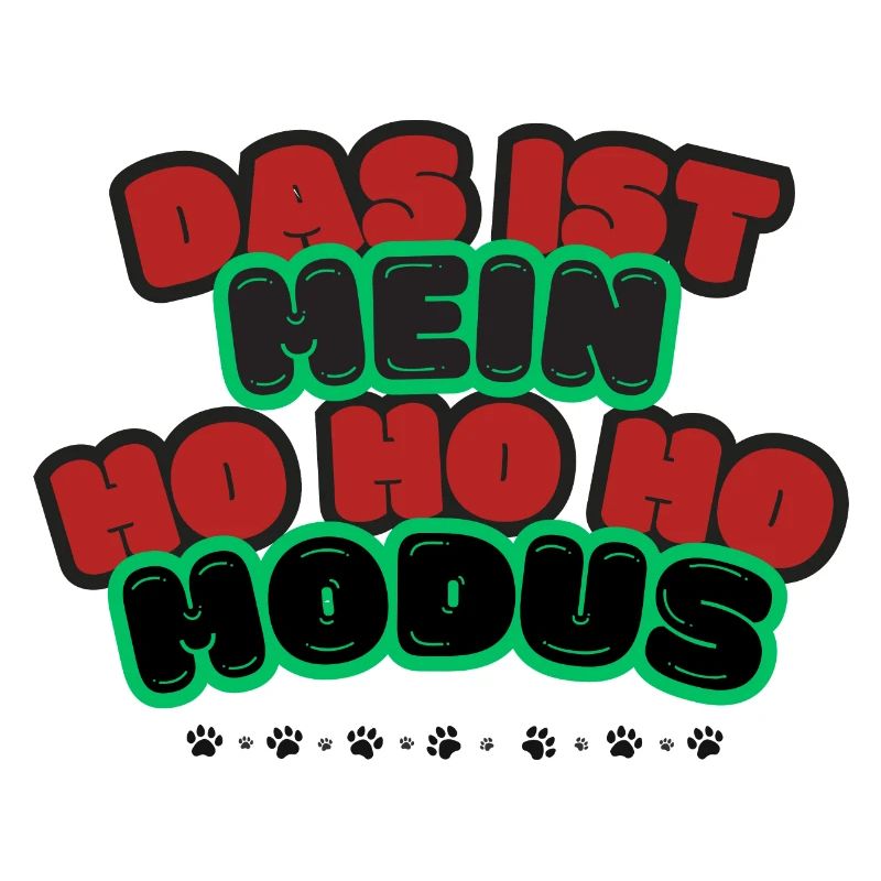 Ho ho ho Modus Spruch Design