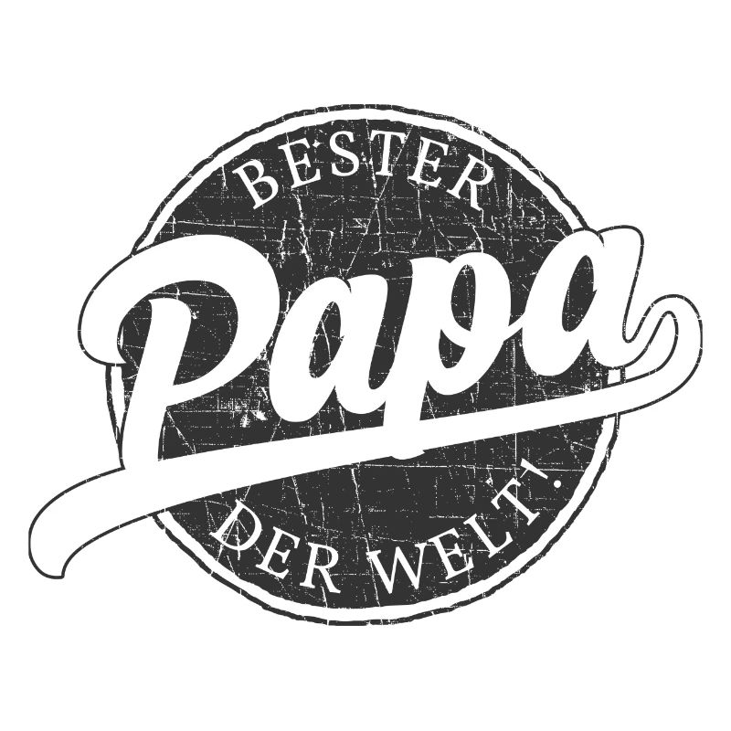 Bester Papa der Welt!