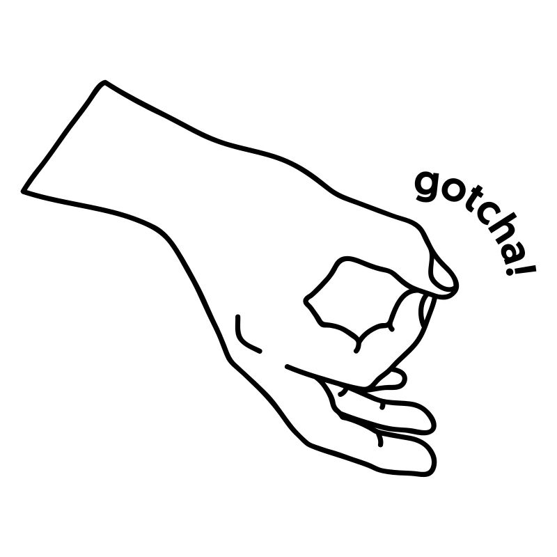 Take a look - gotcha!