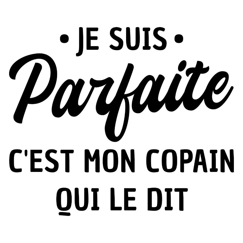 je suis parfaite