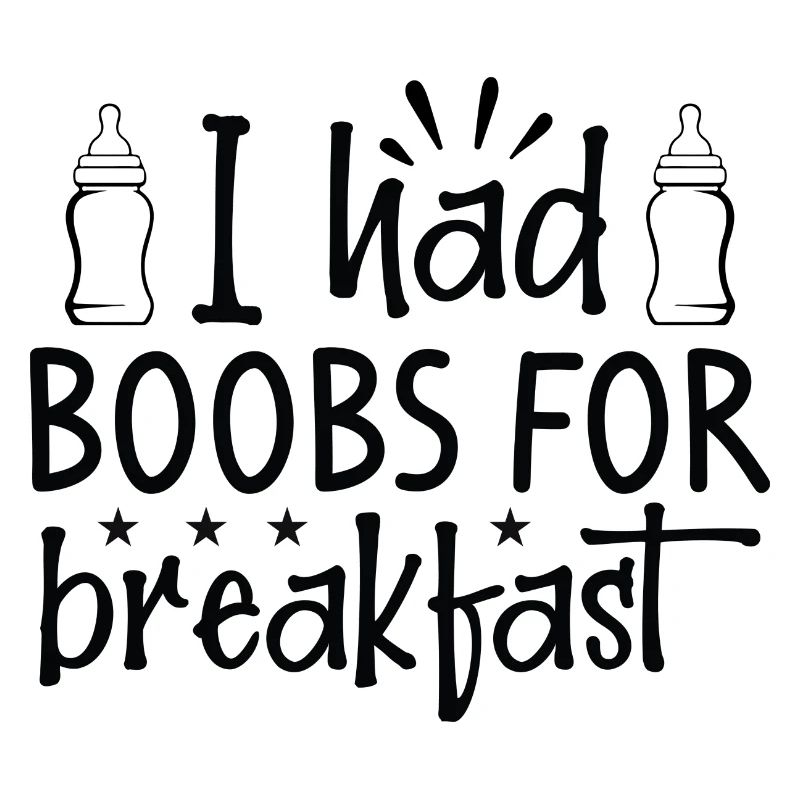 I had Boobs for Breakfast