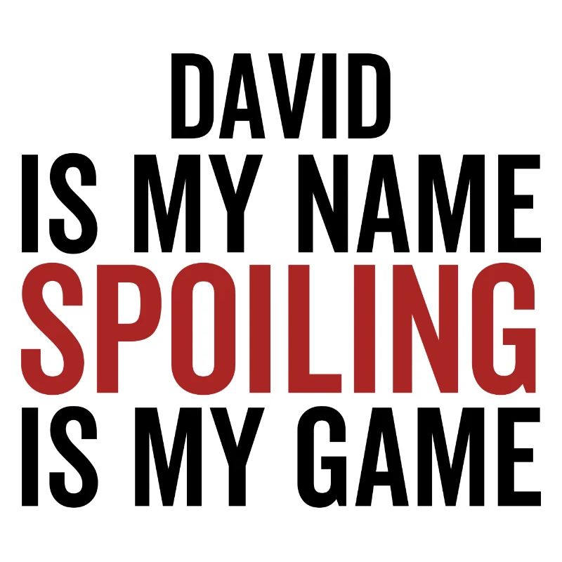 David est mon nom Spoiling est mon jeu