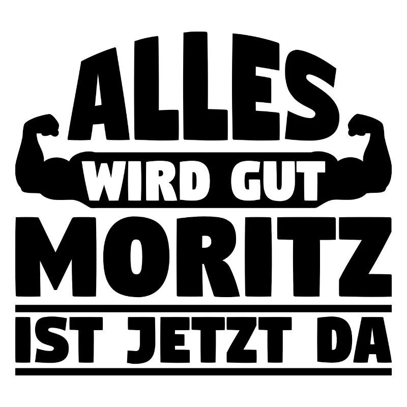 Alles wird gut Moritz ist jetzt da