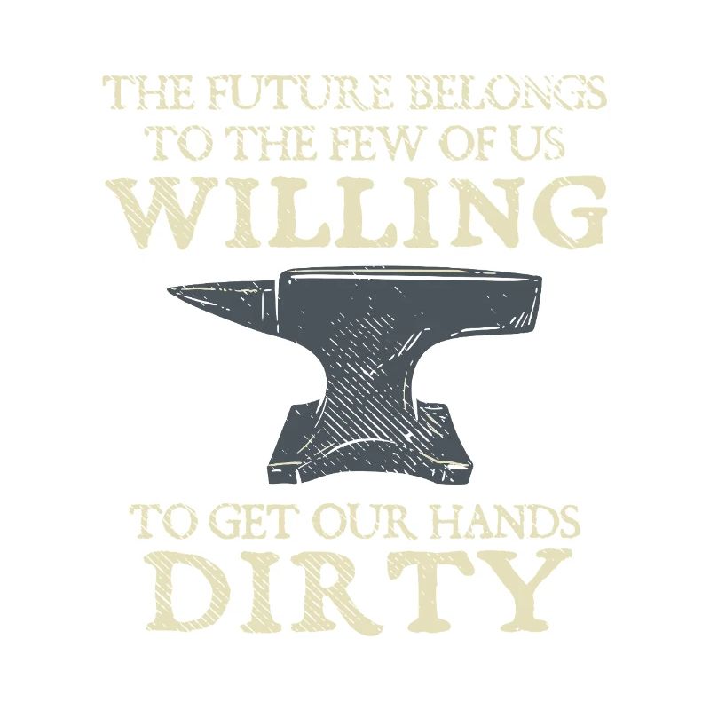 Blacksmith Anvil Future Willing Hands Dirty Design