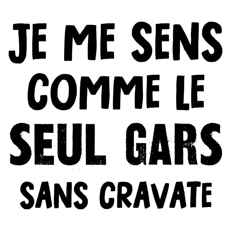 le seul gars sans cravate