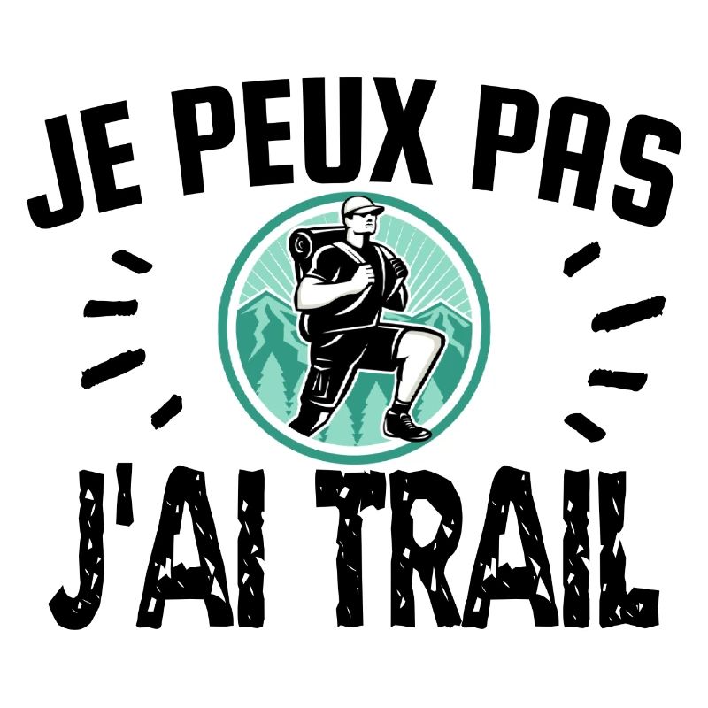 je peux pas j'ai trail