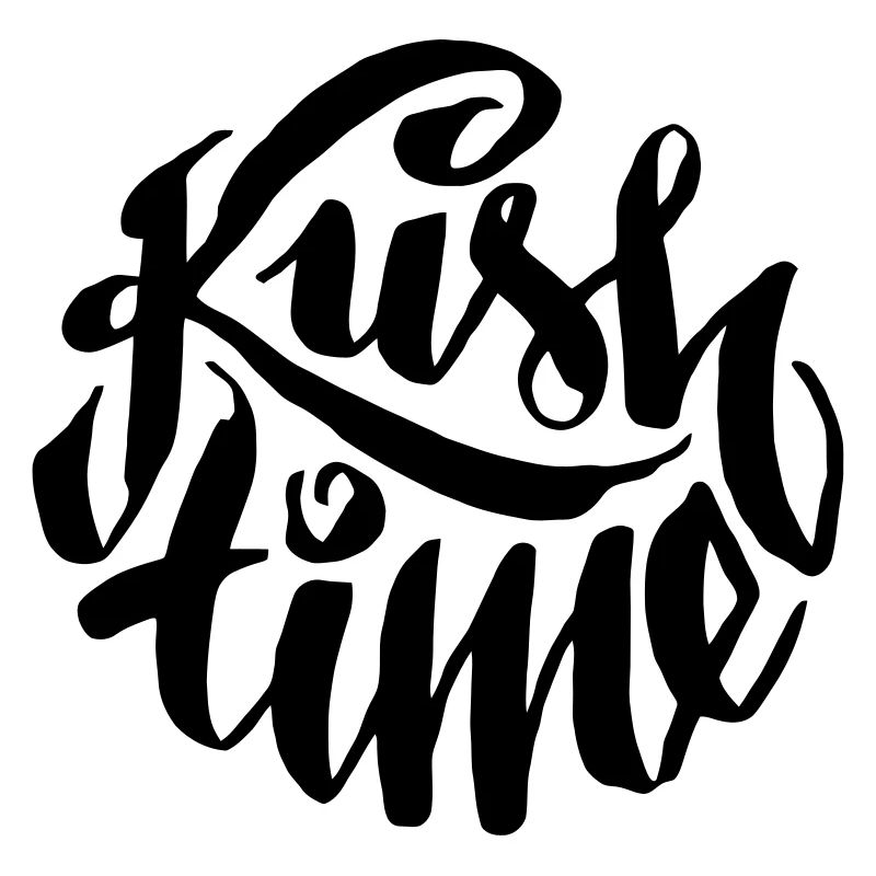Kush time