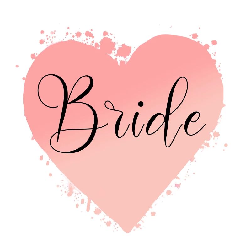 Team Bride Heart! Customisable