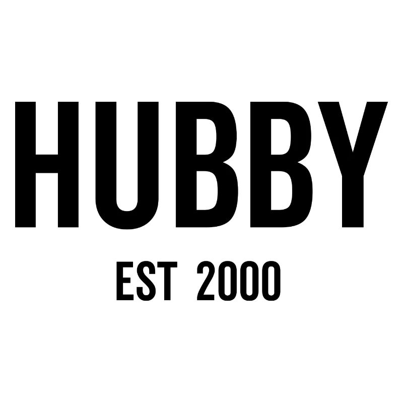 Hubby Est 2000
