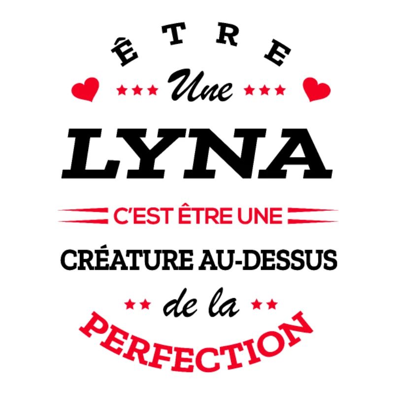 LYNA PARFAITE - NOM LYNA