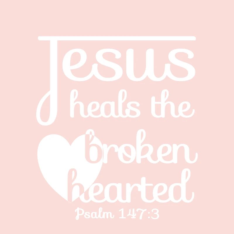 Christian Design Jesus heals the broken hearted