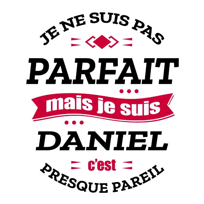 DANIEL PARFAIT - PRENOM DANIEL