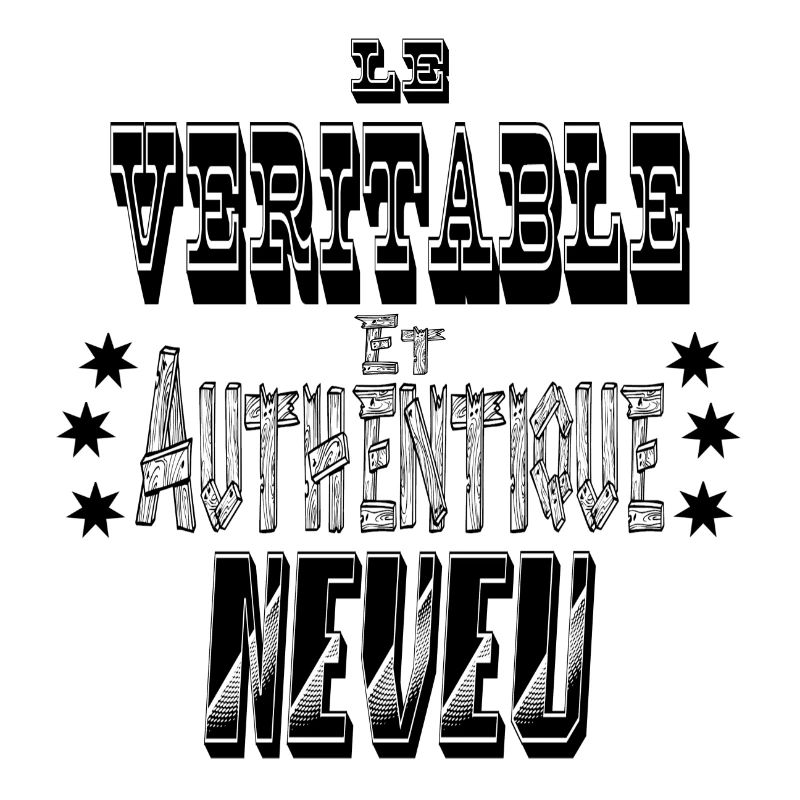 Le Véritable et Authentique Neveu