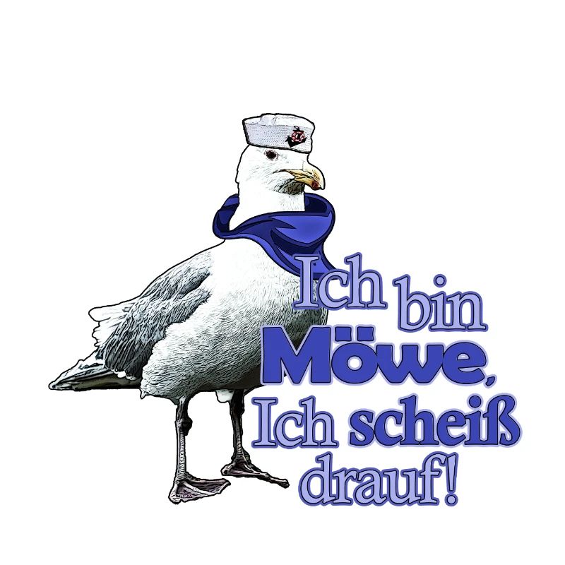 Lustige Möwe mit Spruch - Scheiß drauf!