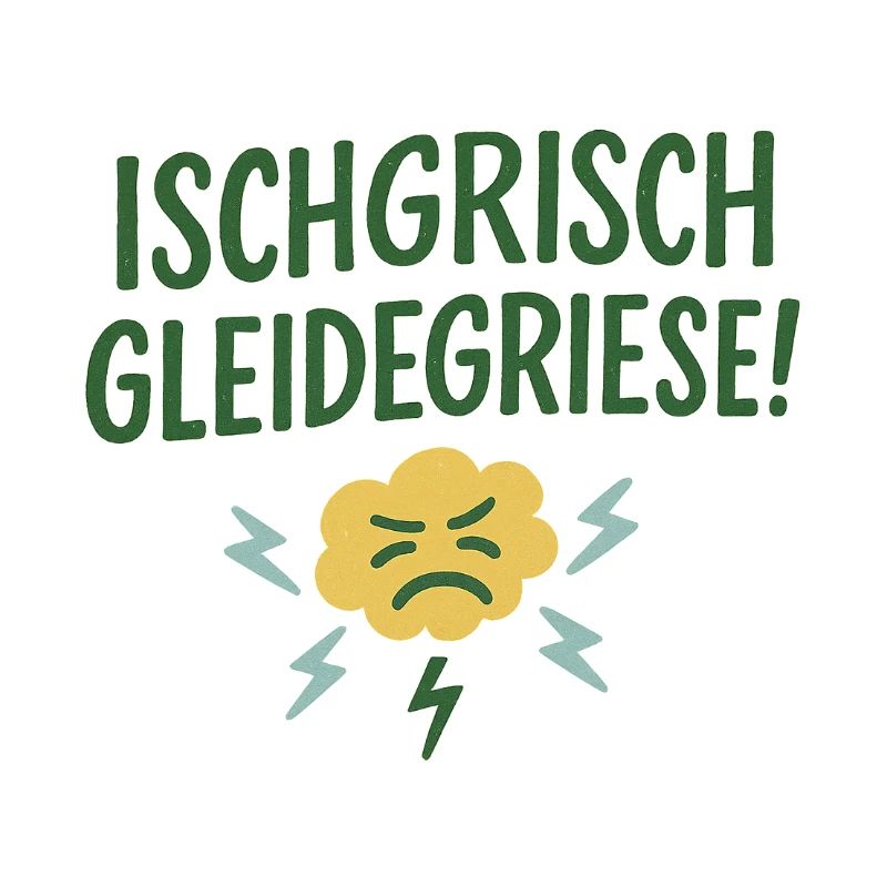 Ischgrisch gleidegriese!