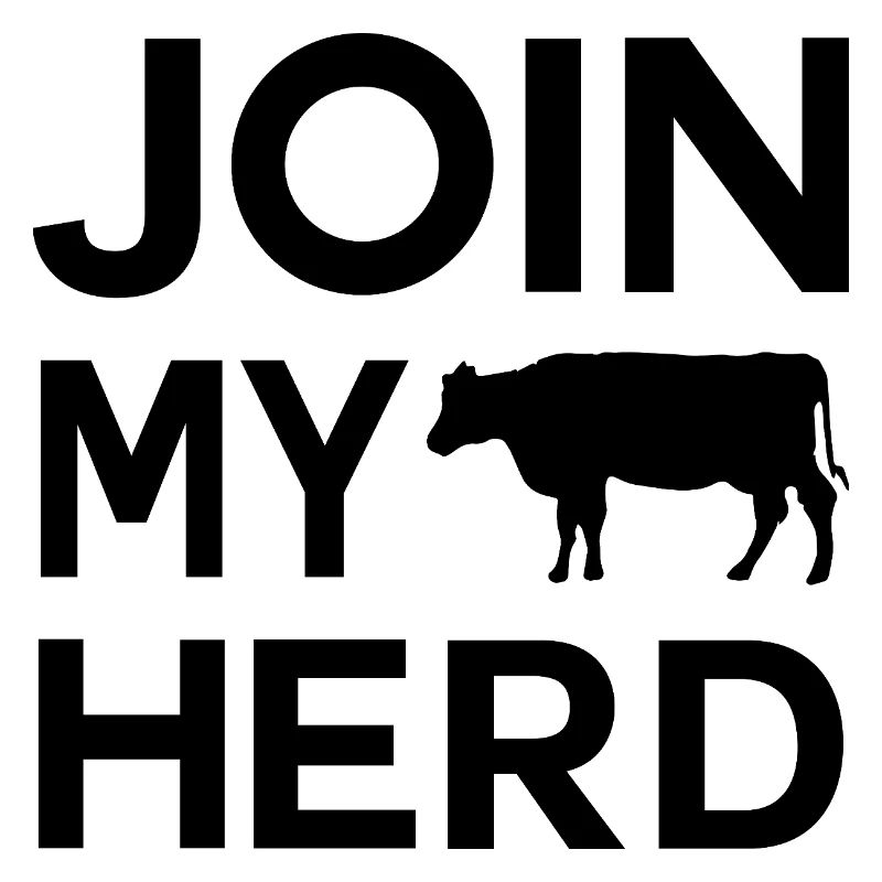 Bauer Design Join My Herd 