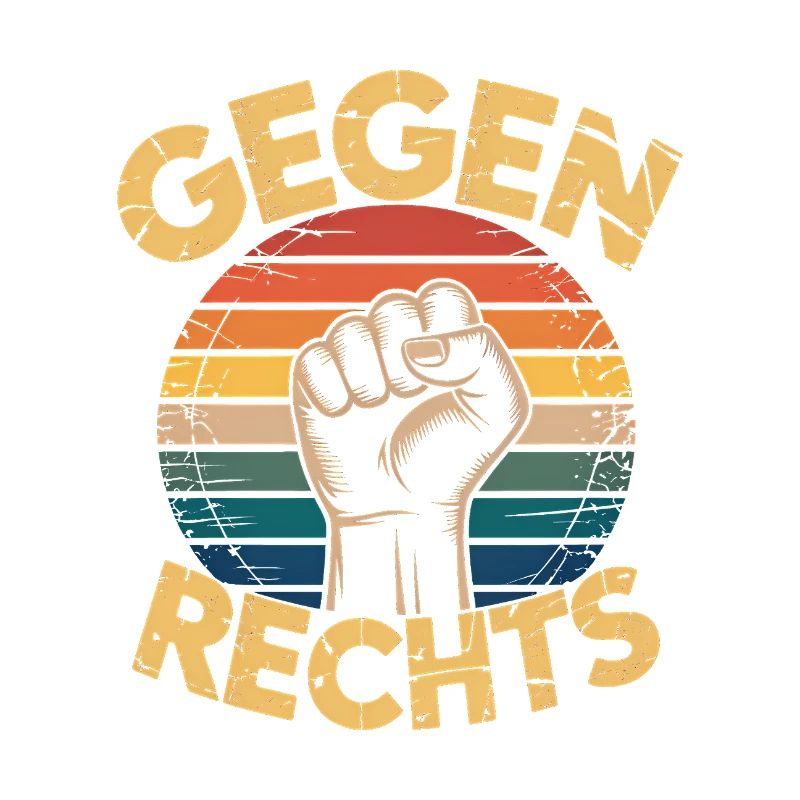 Gegen Rechts - Funny Antifa Spruch